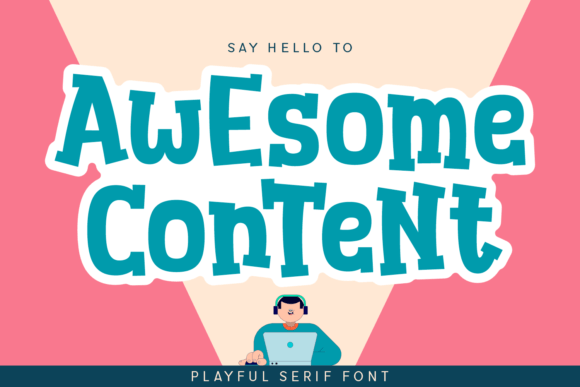 Awesome Content: A Bold Serif Font for Creative Projects