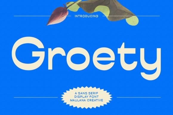 Boost Your Campaigns with the Groety Font