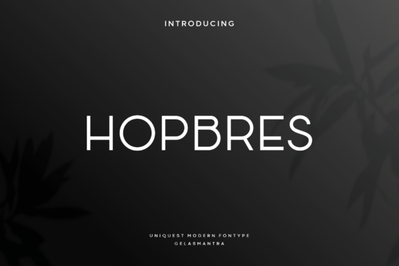 Hopbres Font for Editorial Design and Creative Projects