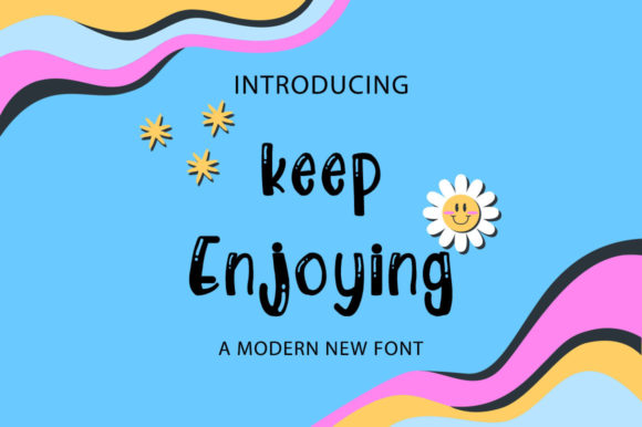 Keep Enjoying Font for Playful Web Design and Branding