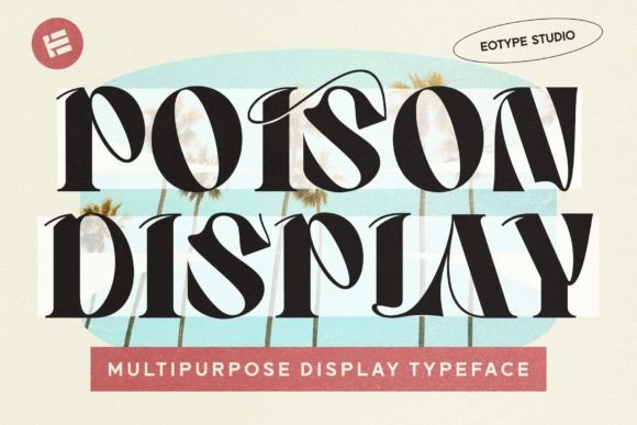 Poison Display Font for Modern Vintage Web Design