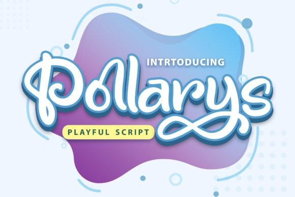 Pollarys: A Childish Script Font for Friendly Editorial Design