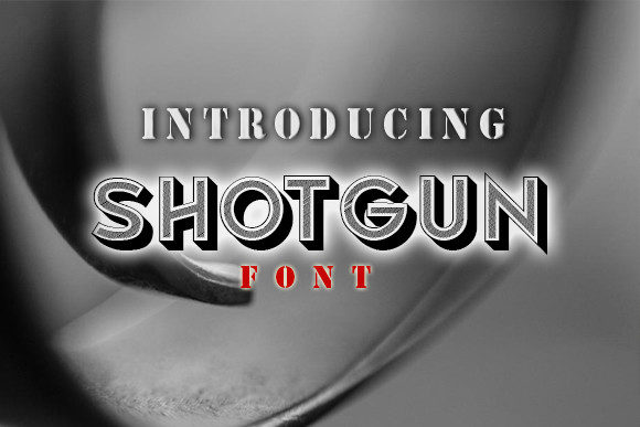 Shotgun Font: A Bold Typeface for Strong Campaigns